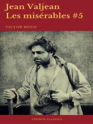 cover image of Jean Valjean (Les misérables #5)(Cronos Classics)